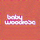 Baby Woodrose : Baby Woodrose Baby Woodrose : Baby Woodrose